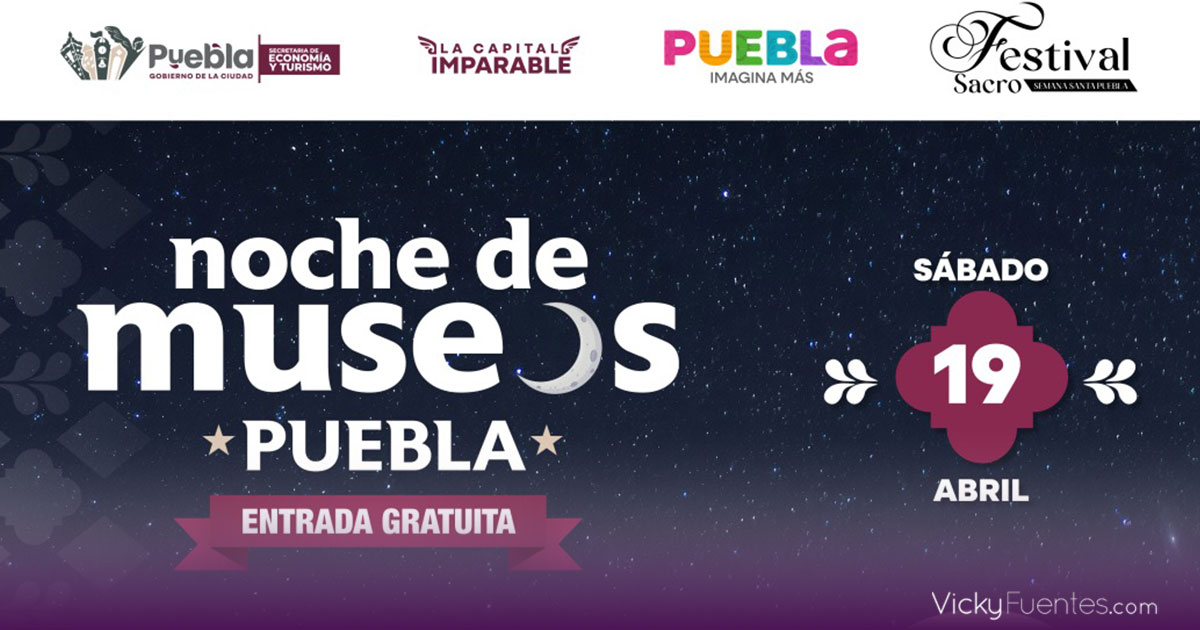 Puebla se prepara para la tercera Noche de Museos 2025 con arte, diseño y gastronomía