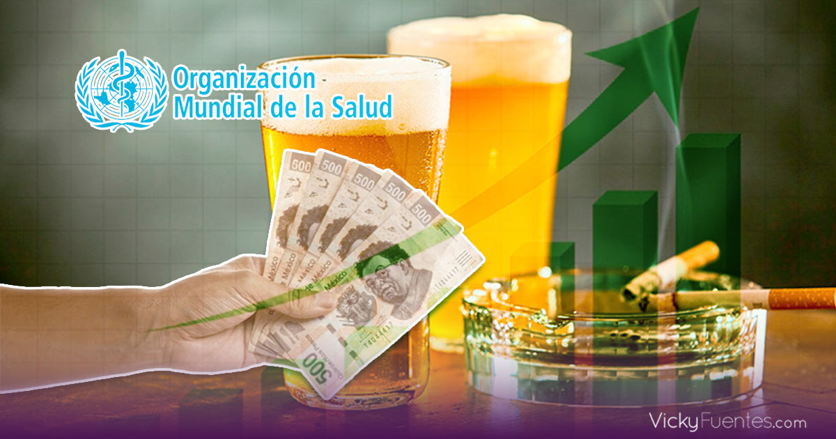 OMS plantea subir 50% el precio de tabaco, alcohol y refrescos al 2035