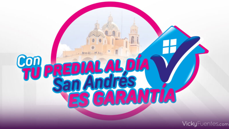 San Andrés Cholula premia a contribuyentes con descuentos y sorteo por pago del predial 2026