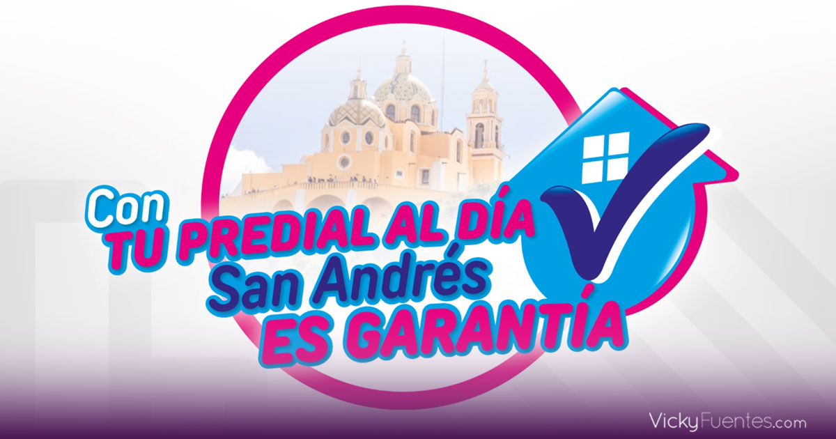 San Andrés Cholula premia a contribuyentes con descuentos y sorteo por pago del predial 2026