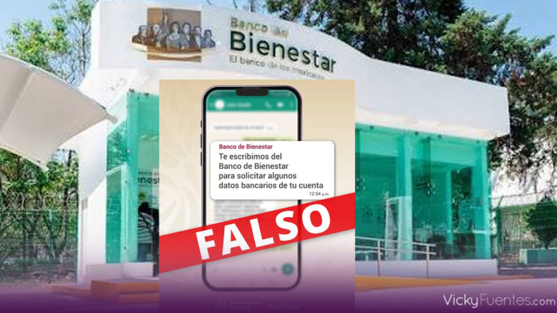 Banco del Bienestar alerta por fraudes que suplantan sus canales oficiales para pedir datos bancarios
