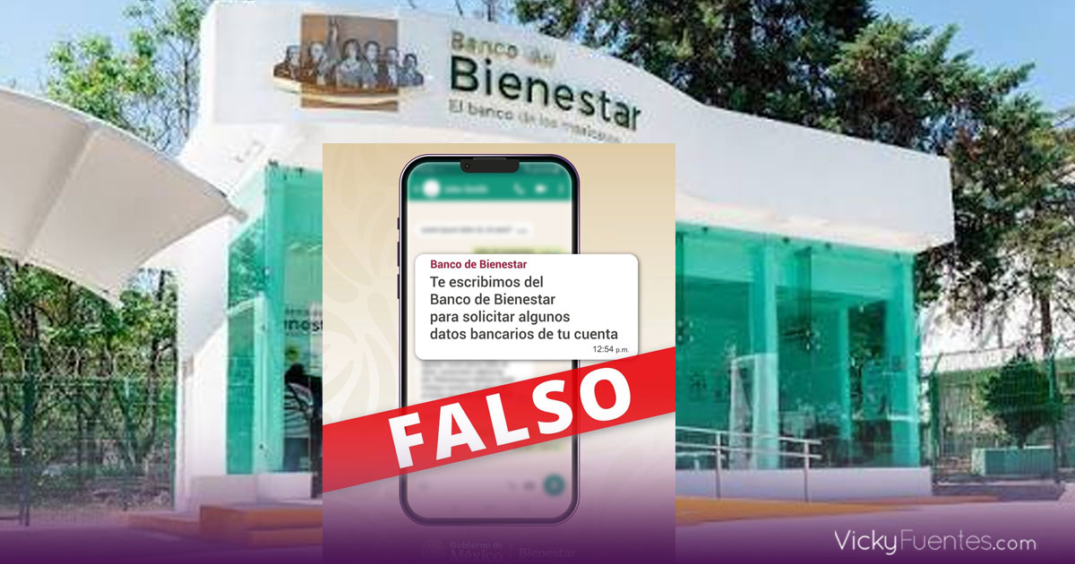 Banco del Bienestar alerta por fraudes que suplantan sus canales oficiales para pedir datos bancarios